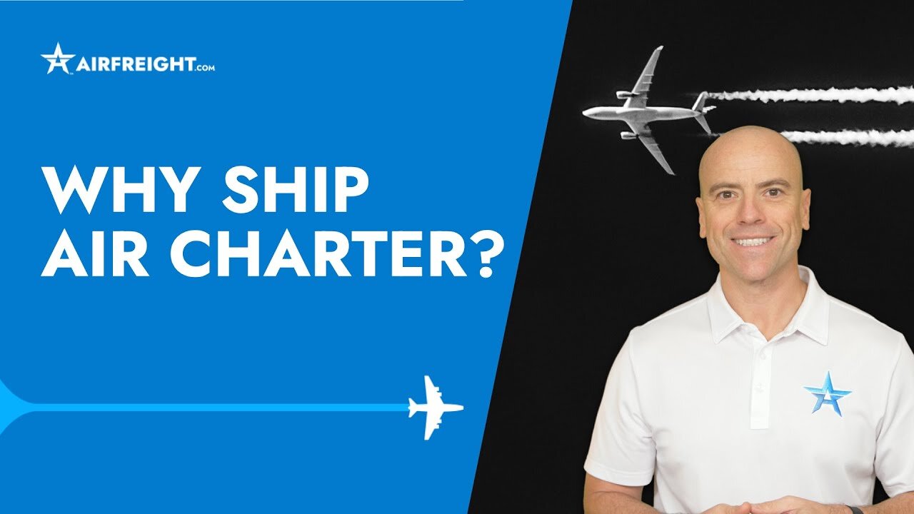 Air Charter Shipping Explained